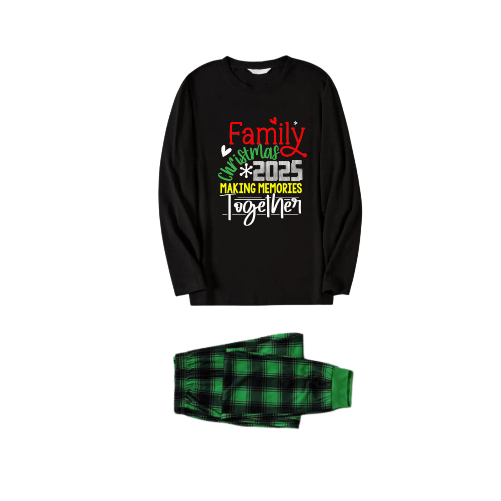 Chic und Stil | Christmas Family Matching Pajamas - Black Top and Green Checkered Pants Pjs Set with "Creating Family Christmas 2025 Memories Together" slogan print