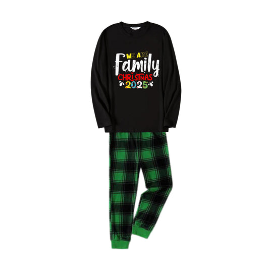 Chic und Stil | Christmas Family Matching Pajamas - Black Top and Green Checkered Pants Pjs Set with "We Are Family Christmas 2025" Artistic Script Print