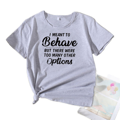 Dames Casual Humor T-Shirt Chic und Stil